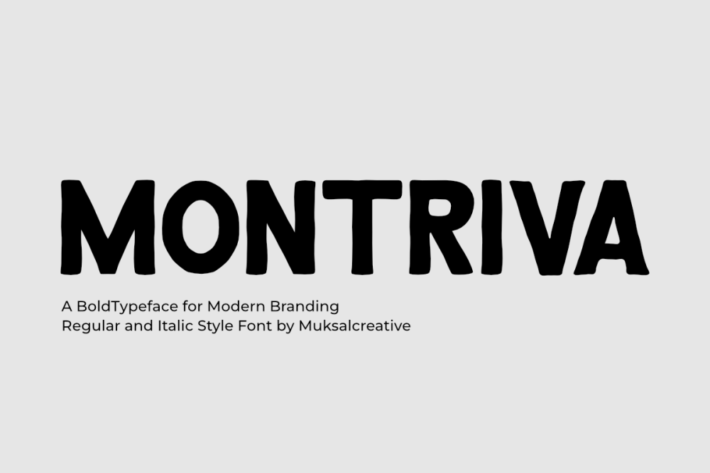 Montriva is a bold modern typeface
